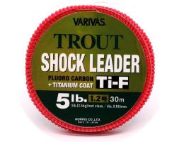 Флюрокарбон Varivas Trout Shock Leader Ti-F 30m #1.2 5lb 0.185mm (VA 925994)